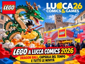LEGO a Lucca Comics 2026: Dragon Ball, Capsula del Tempo e tutte le novità